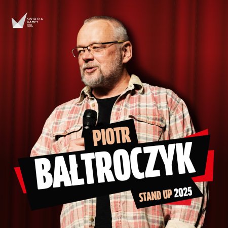 Piotr Bałtroczyk Stand-up - stand-up