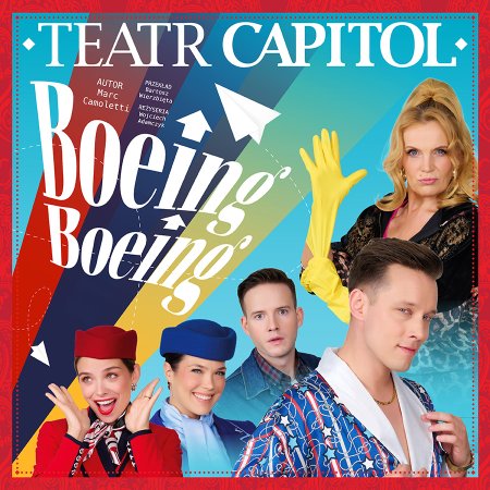 Boeing Boeing - Teatr Capitol - spektakl