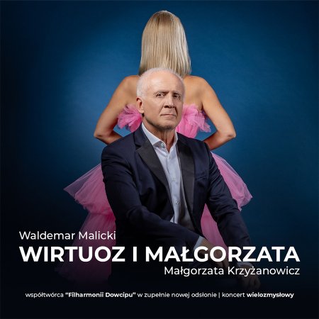 Waldemar Malicki - Wirtuoz i Małgorzata - koncert