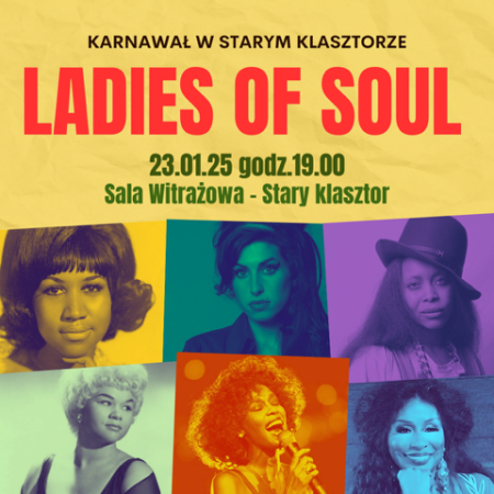 Ladies of soul - przeboje muzyki soul/blues/r&amp;b - koncert