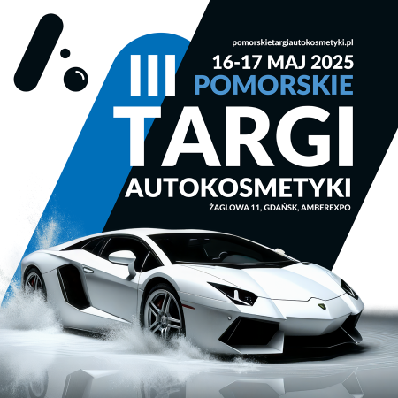 III Pomorskie Targi Autokosmetyki - targi