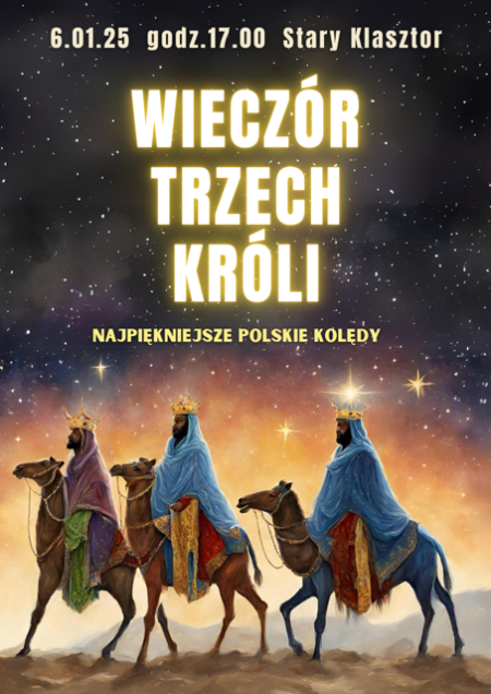 WIECZÓR TRZECH KRÓLI - najpiękniejsze polskie kolędy - koncert