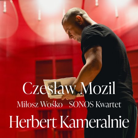 Herbert Kameralnie: Mozil, Wośko, Sonos Kwartet - koncert