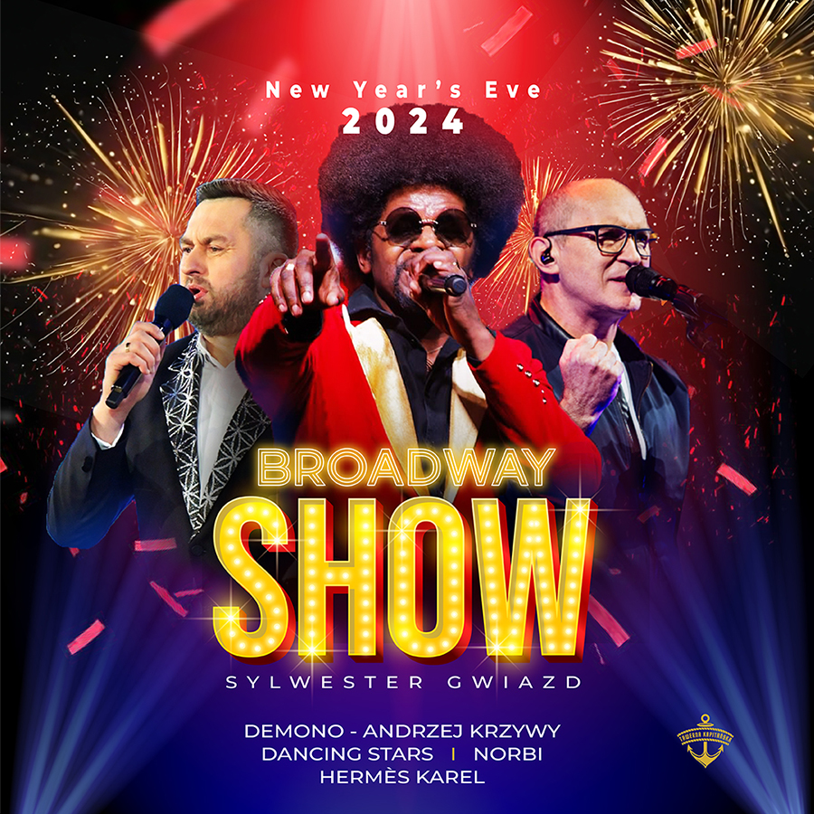 „Sylwester Gwiazd” New Year’s Eve 2025 Broadway Show! Bilety Online