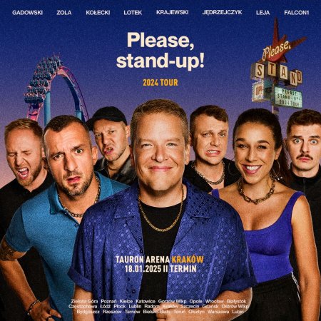 Please, Stand-up! Kraków 2024 II TERMIN - stand-up