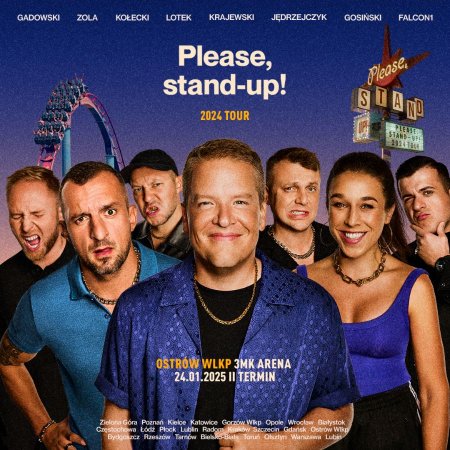 Please, Stand-up! Ostrów Wielkopolski 2024 II TERMIN - stand-up