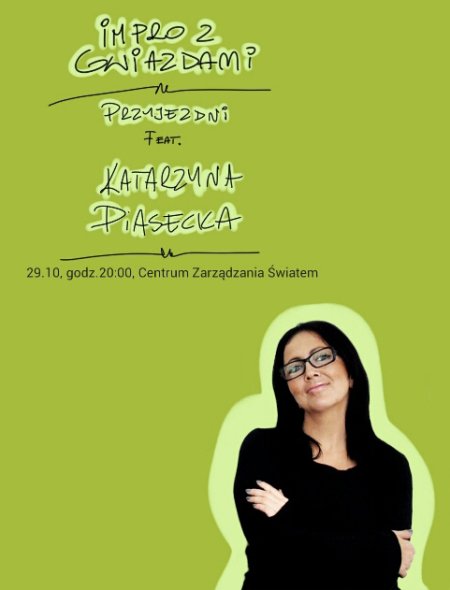 Impro z gwiazdami: Przyjezdni feat. Katarzyna Piasecka - kabaret