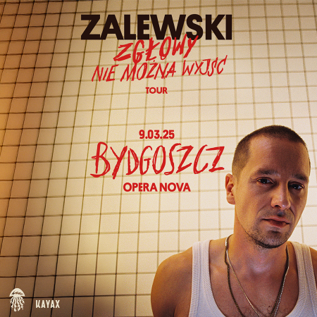 Zalewski - Z głowy nie można wyjść Tour - koncert