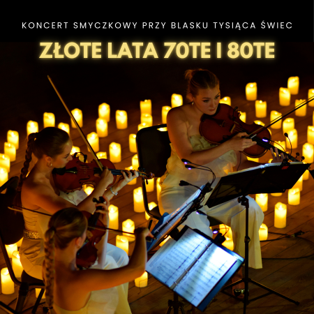 Koncert wśród setek świec: Złote Lata 70te i 80te - koncert