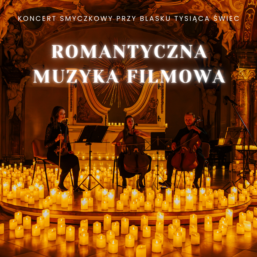 Koncert przy świecach Romantyczna Muzyka Filmowa Bilety Online, Opis