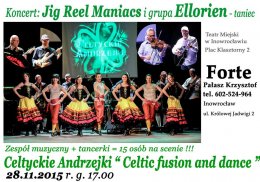 Jig Reel Maniacs + grupa taneczna Ellorien - koncert