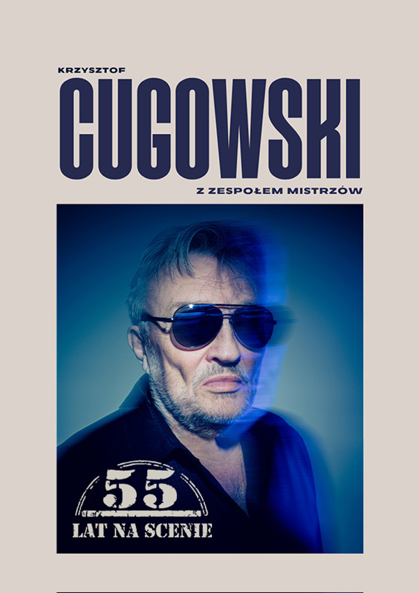 Plakat Krzysztof Cugowski  - 55 lat na scenie 419926