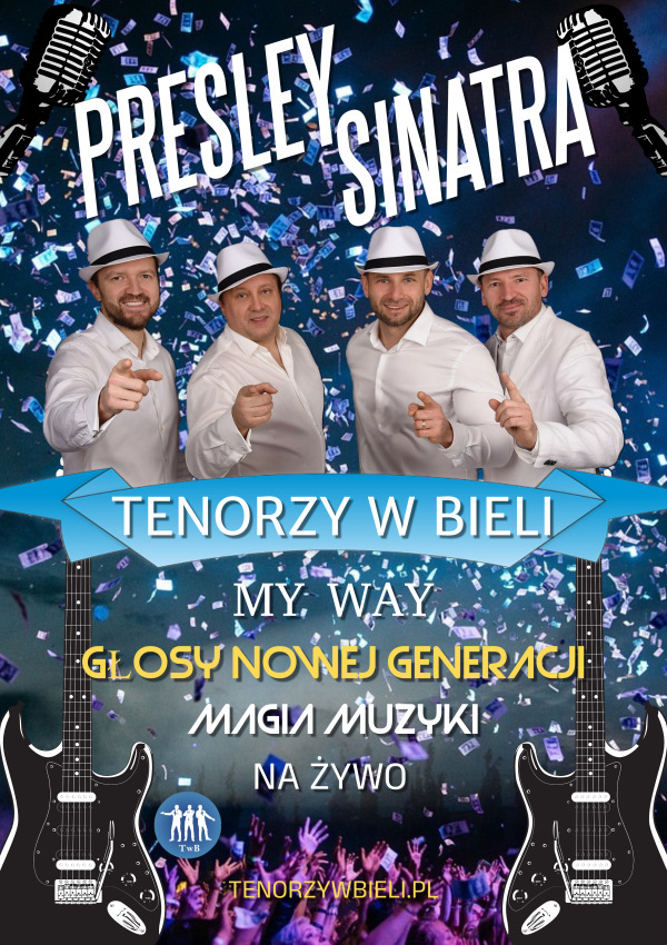 Tenorzy w Bieli - Presley&Sinatra Chrzanów