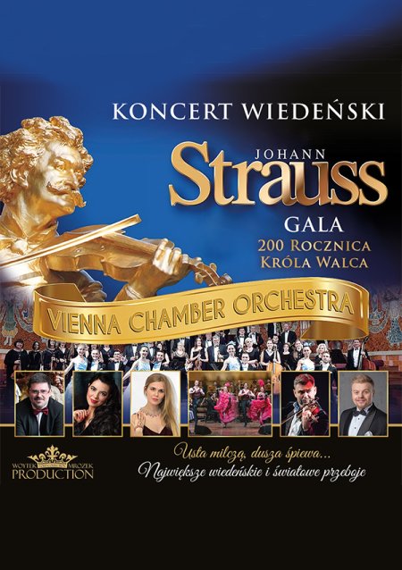 Koncert Wiedeński Johann Strauss Gala - Vienna Chamber Orchestra - koncert