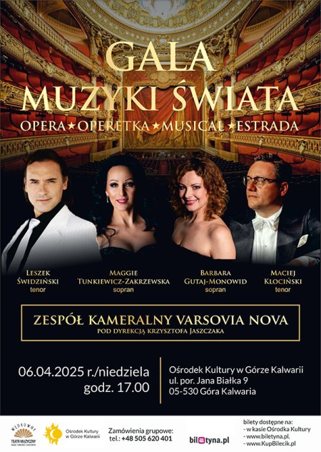 GALA MUZYKI ŚWIATA opera ★ operetka ★ musical ★ estrada - koncert