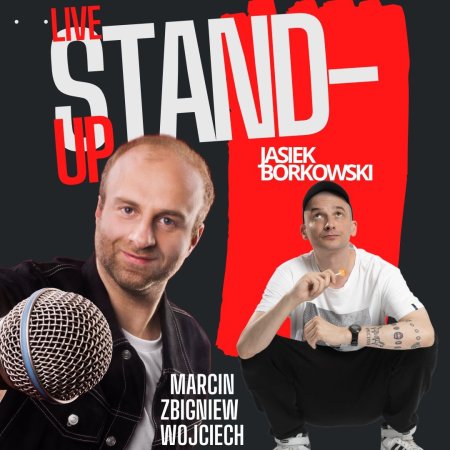 Marcin Zbigniew Wojciech i Jasiek Borkowski Stand-up - stand-up
