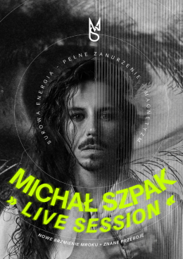 Michał Szpak Live Session