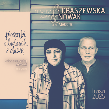 Łobaszewska & Nowak - Piosenki o ludziach z duszą - koncert