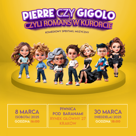 Pierre czy Gigolo czyli romans w kurorcie - spektakl