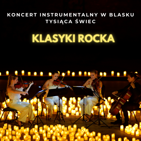 Koncert przy świecach: Klasyki Rock’a - koncert