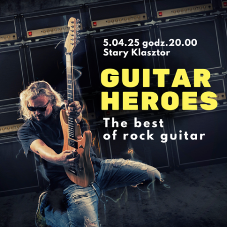 GUITAR HEROES - The best of rock guitar - koncert
