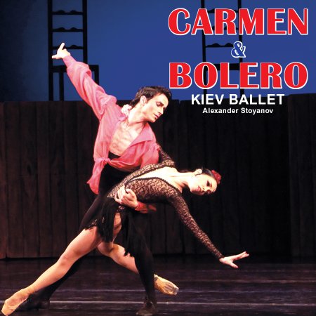 Carmen&Bolero Kiev Ballet - balet