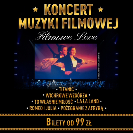 Koncert Muzyki Filmowej - Filmowe Love - koncert