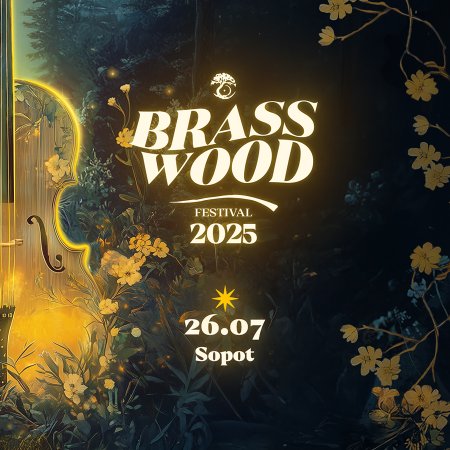 Brasswood - Kwitnienie - festiwal