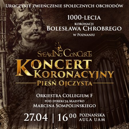 Koncert Koronacyjny Speaking Concert &quot;Pieśń Ojczysta&quot; - koncert