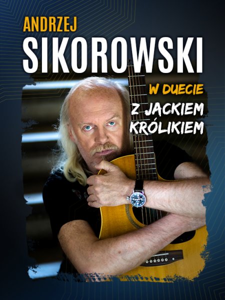 Andrzej Sikorowski w duecie z Jackiem Królikiem - koncert