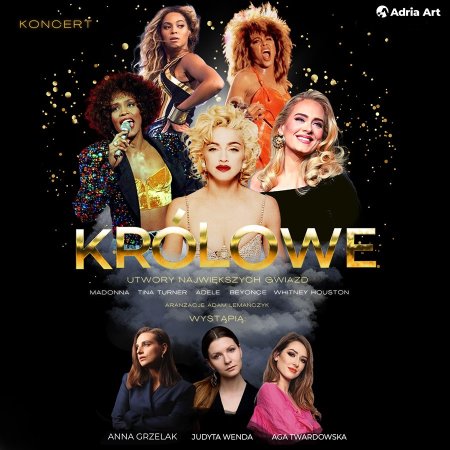 Królowe - kobieca muzyka wszech czasów - koncert