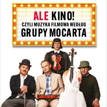 Grupa MoCarta - ALE KINO! czyli muzyka filmowa wg Grupy MoCarta  - rejestracja materiału - kabaret