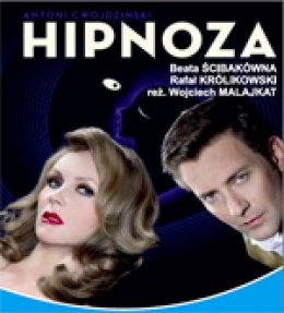Hipnoza - spektakl