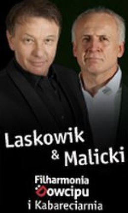Laskowik & Malicki - Filharmonia Dowcipu i Kabareciarnia - kabaret