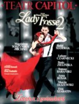 Lady Fosse II - spektakl