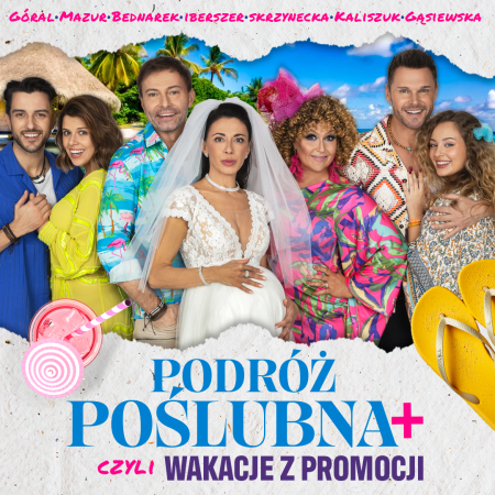 Podróż Poślubna, czyli wakacje z promocji - spektakl