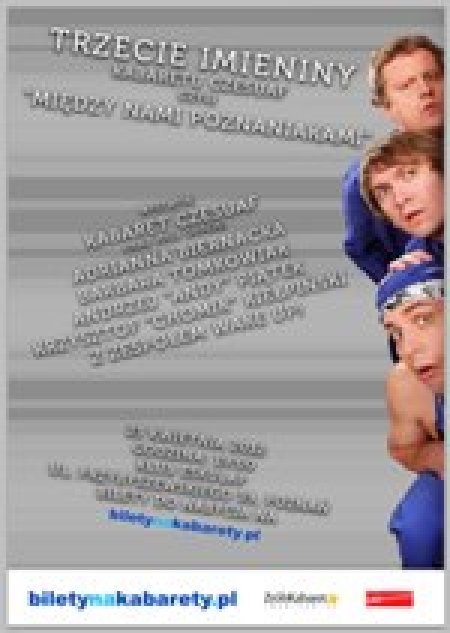 Trzecie Imieniny Kabaretu Czesuaf czyli &quot;Między nami poznaniakami&quot;  - kabaret