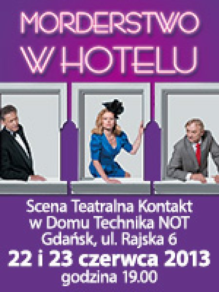 Morderstwo w hotelu - spektakl