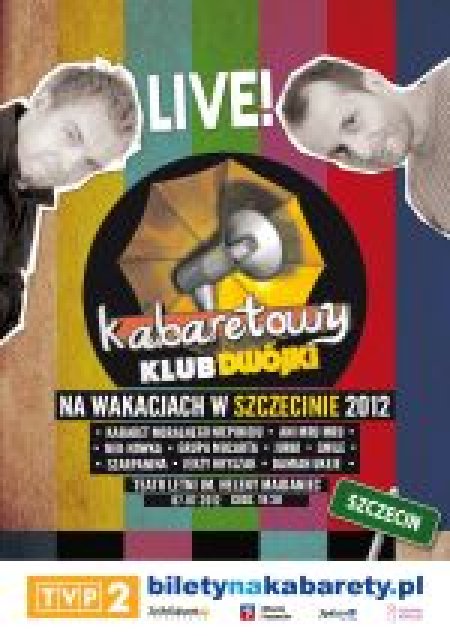 Kabaretowy Klub Dwójki na wakacjach w Szczecinie 2012 - LIVE! - TVP2 - kabaret