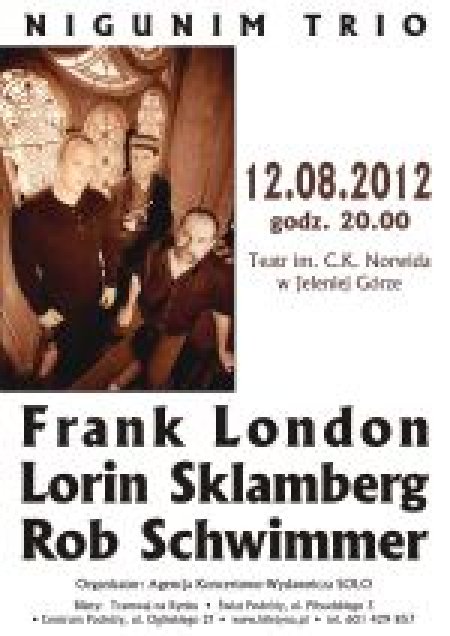 Nigunim Trio - Frank London, Rob Schwimmer, Lorin Sklamberg - koncert