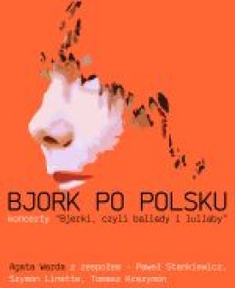 Koncert "Björk po polsku" - koncert