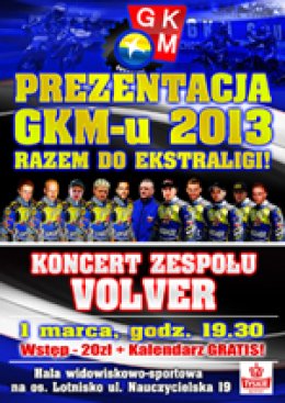 Prezentacja drużyny GKM + koncert VOLVER - sport