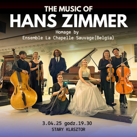 Ethno Jazz Festival - The music of Hans Zimmer - Ensemble La Chapelle Sauvage - koncert