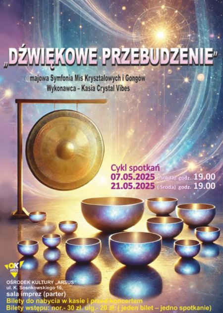 : "Dźwiękowe Przebudzenie" - Majowa Symfonia Mis Kryształowych i Gongów. Kasia CrystalVibes - koncert