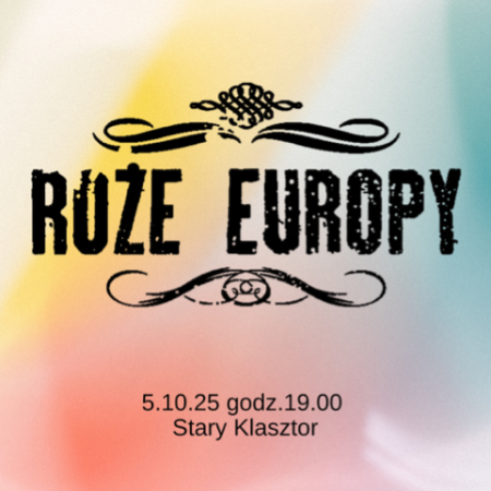 Róże Europy - koncert