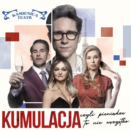 Kumulacja, czyli pieniądze to nie wszystko - spektakl