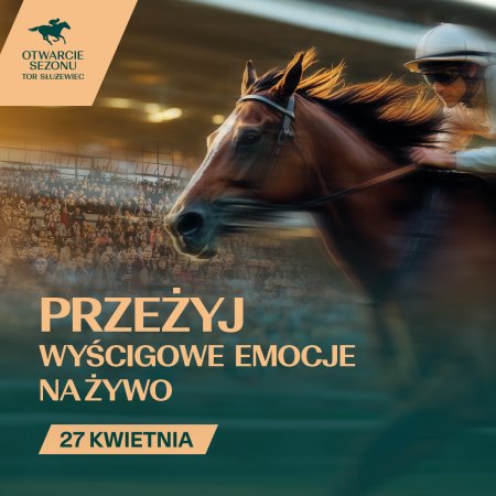 Otwarcie Sezonu - Wyścigi konne na Torze Służewiec 2025 - sport