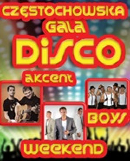 Częstochowska Gala Disco - koncert