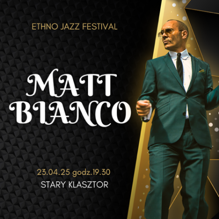 Ethno Jazz Festival: Matt Bianco - koncert