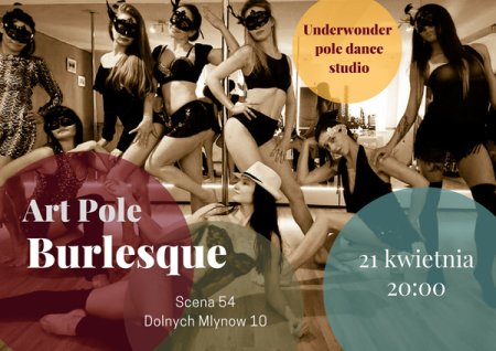 POLE ART Burlesque - spektakl